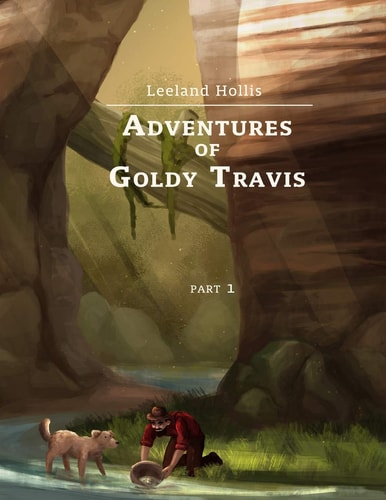 Adventures of Goldy Travis Part 1