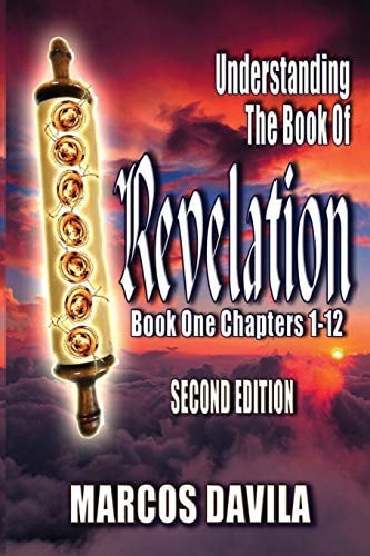 Understanding The Book Of Revelation Book One