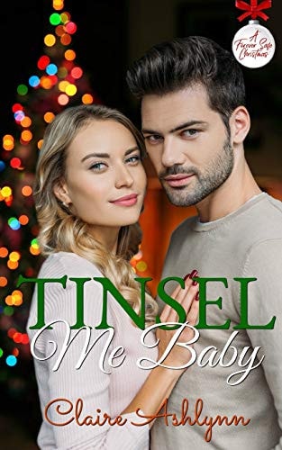 Tinsel Me, Baby! A Forever Safe Christmas