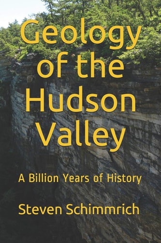 Geology of the Hudson Valley A Billion Years of History