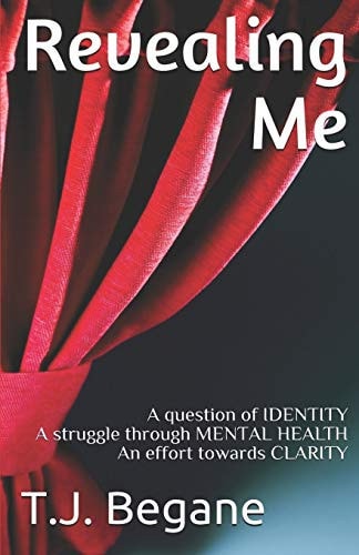 Revealing Me A Question of IDENTITY A Struggle Through MENTAL HEALTH An Effort Towards CLARITY