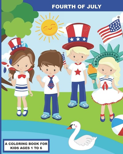Fourth of July A Coloring Book for Preschoolers