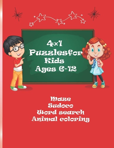 4×1 Puzzles for Kids Ages 6-12 Larger ACTIVITY/ BooK Mazes, Sudoku, Word Searches and Animal Coloring