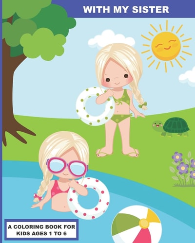 With My Sister A Coloring Book for Preschoolers