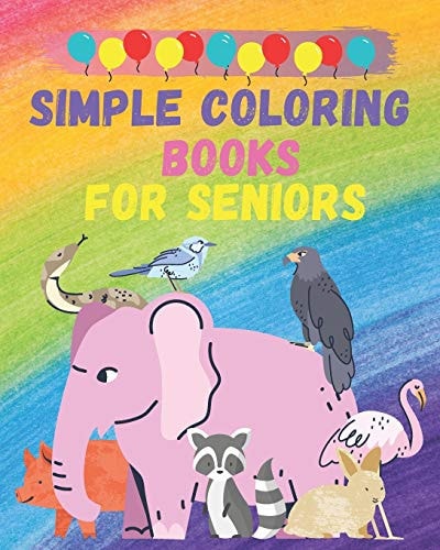 Simple Coloring Books for Seniors Cute and Beautiful Big Coloring Book Design for Seniors and Beginners