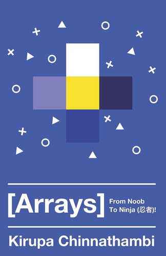 Arrays From Noob to Ninja