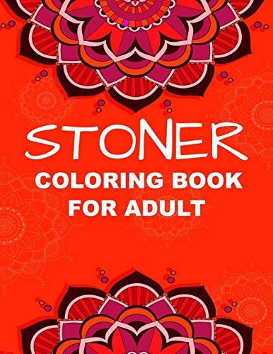 Stoner Coloring Book for Adult Reject and Forget Stress Coloring Mandala for Adult