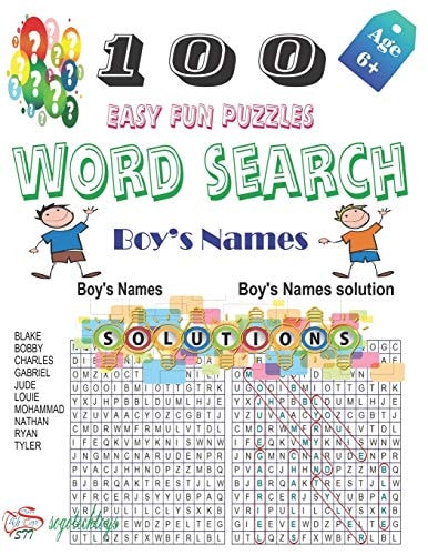 100 Easy Fun Puzzeles Word Search Boy's Names A Word Puzzle, Consisting of Letters of Boy's Names. Letters are Arranged in a Grid, which Contains a Number of Hidden Words Written in Various Directions.
