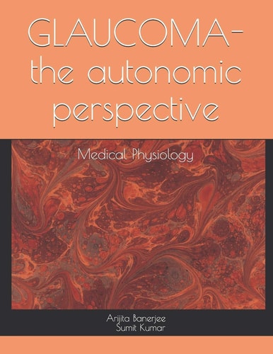 GLAUCOMA-The Autonomic Perspective Medical Physiology