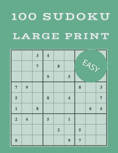 Sudoku for Beginners Large Print 100 Sudoku Large Print - Easy