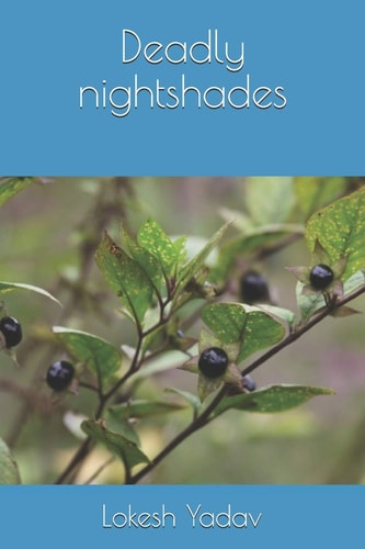 Deadly Nightshades