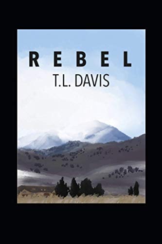 Rebel The Last American Novel