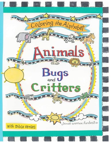 Animals Bugs and Critters Coloring The Alphabet with Bible Verses