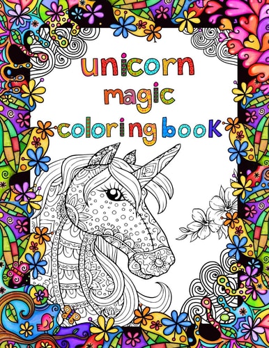 Unicorn Magic Coloring Fun Activity Book For Girls Ages 4-10 / Cute And Unique 24 Coloring Pages