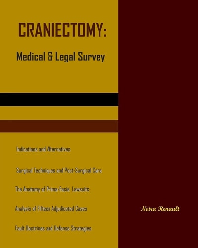 Craniectomy Medical & Legal Survey