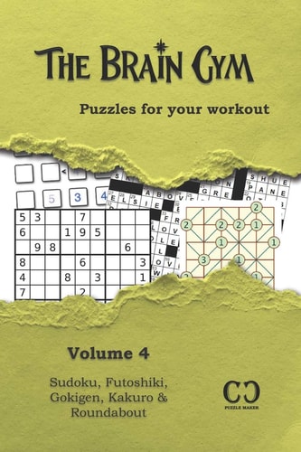 The Brain Gym Volume 4 Puzzles for Your Workout