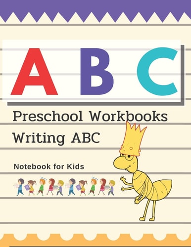 Preschool Workbooks Writing ABC Notebook for Kids Children's Book Ages 2-5 for Writing and Coloring, Notebook Write Their Own ABC Or Serious, Paper 108 Pages.