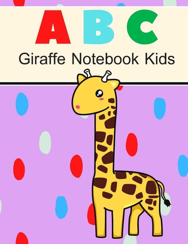 Giraffe Notebook ABC Kids Handwriting Practice Paper Abc Kids, Coloring Pages, Gift Books for Kids Ages 2-5