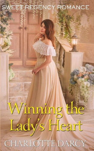 Winning the Lady's Heart Sweet Regency Romance