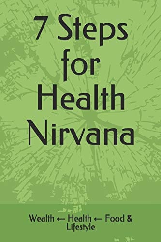 7 Steps for Health Nirvana