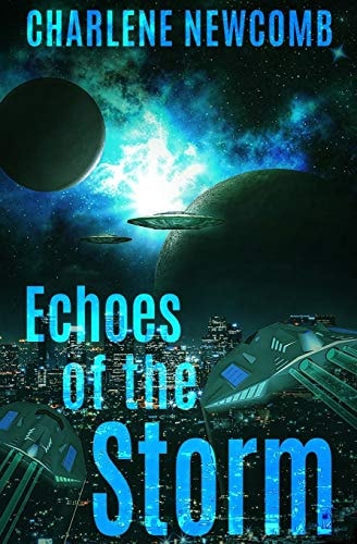Echoes of the Storm A Military Space Opera