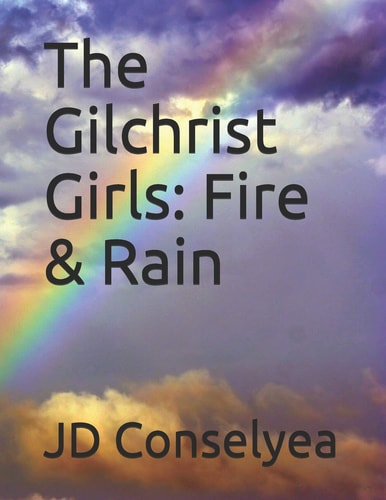 The Gilchrist Girls Fire & Rain
