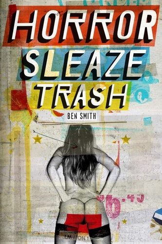 Horror Sleaze Trash 10th Anniversary Edition