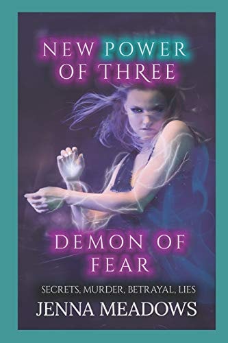 New Power of Three The Demon of Fear