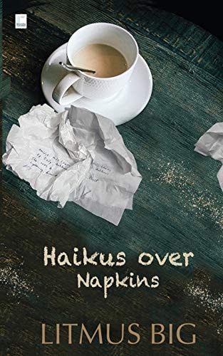 Haikus Over Napkins