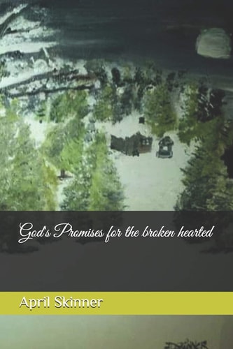 God's Promises for the Broken Hearted