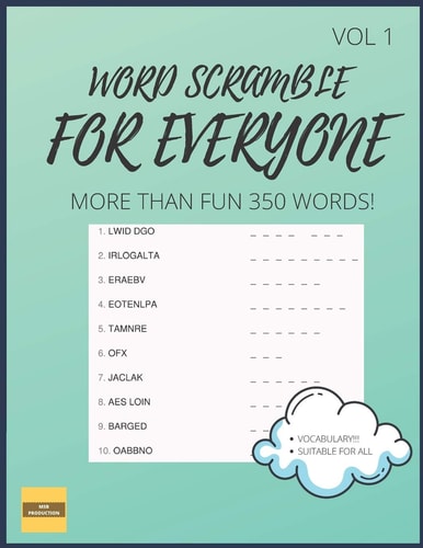 Word Scramble for Everyone! Suitable for Everyone Who Wants to Have Fun and Learn New Stuffs!