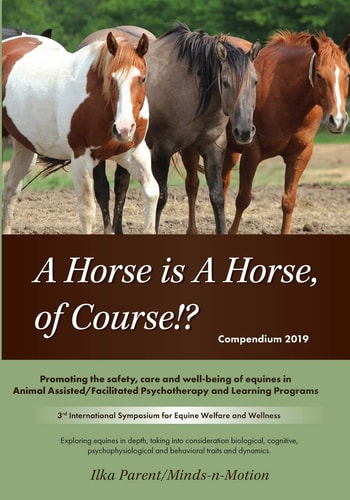 A Horse is a Horse, of Course!? 3rd International Symposium for Equine Welfare and Wellness