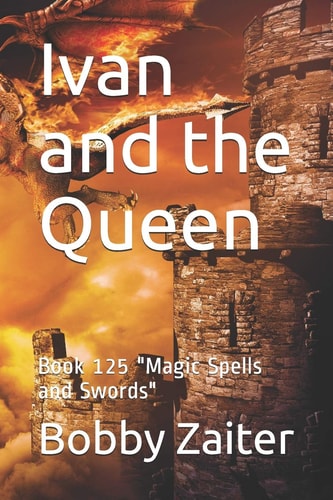 Ivan and the Queen Book 125 Magic Spells and Swords