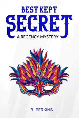 Best Kept Secret A Regency Mystery