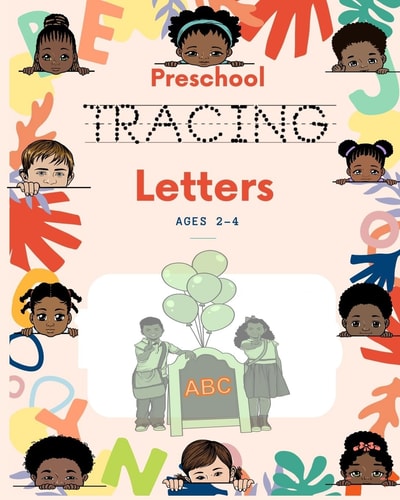Preschool Tracing Letters Ages 2-4 Tracing Pages Helping Kids Develop Handwriting Skills While Have Fun!!!