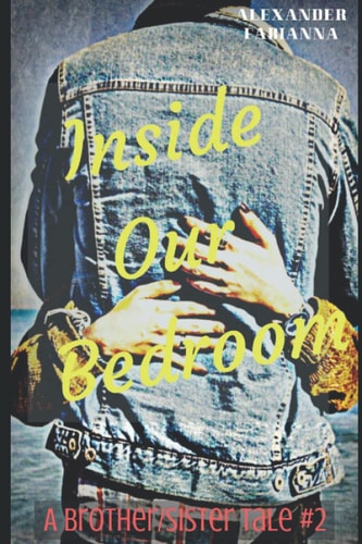 Inside Our Bedroom Brother/Sister Tale 2
