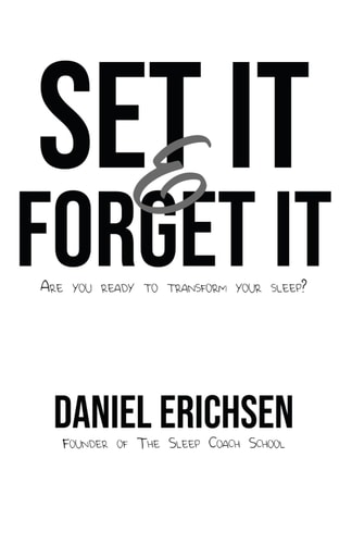 Set it & Forget it Are You Ready to Transform Your Sleep?