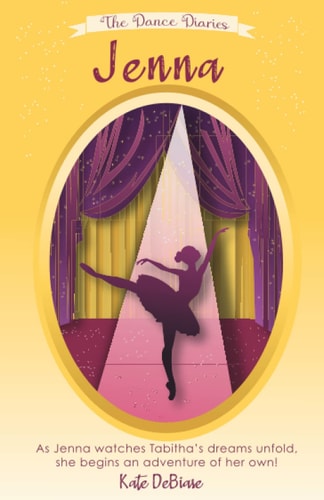 The Dance Diaries Jenna: Follow Best Friends Jenna Hartman and Tabitha Bentley on a Journey as Their Dancing Dreams Become Reality...