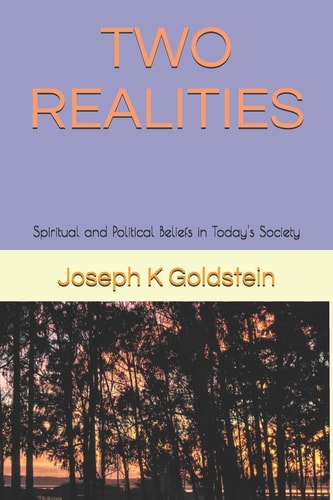 Two Realities Spiritual and Political Beliefs in Today's Society
