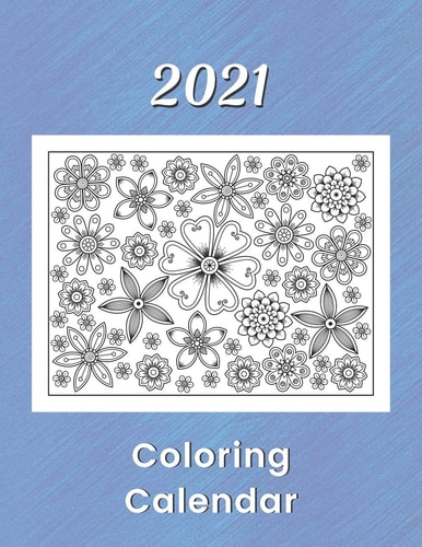 2021 Coloring Calendar Monthly and Weekly Planner, Blue