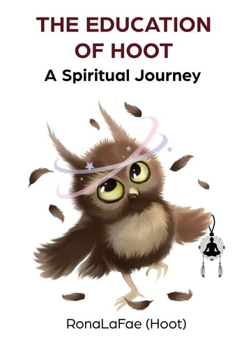 The Education of Hoot A Spiritual Journey