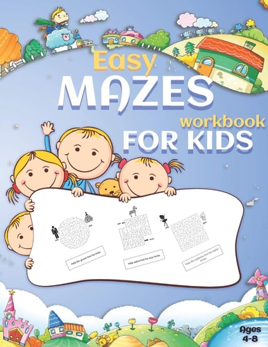 Easy Mazes Workbook for Kids 4-8 Ages 5 Different Shapes of Mazes Puzzle-50 Pages -big Size-Fun for Children to Not Get Bored Learning and Fun in One Book