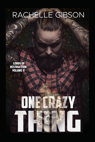 One Crazy Thing Lords of Destruction Vol II