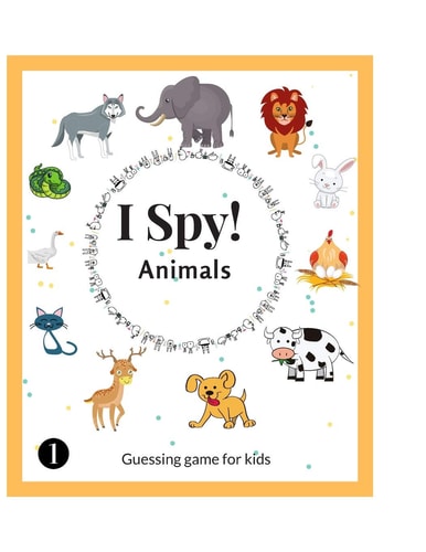 I Spy Animals Activity Book For Kids Ages 2-6 Years Old, A Fun Guessing Game and Picture Puzzle, Toddler Educational Learning Book, and More