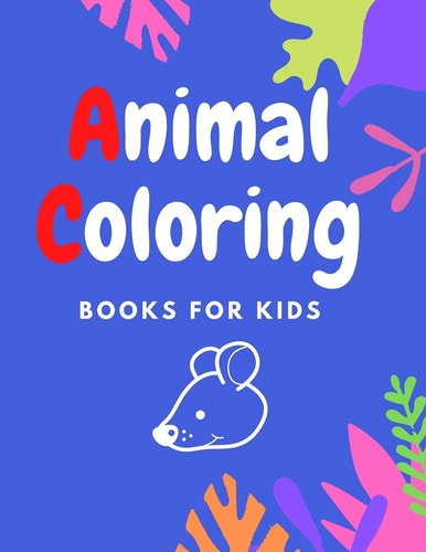 Animal Coloring Educational Coloring Books for Preschoolers, Gift Book for Kids Ages 3-5