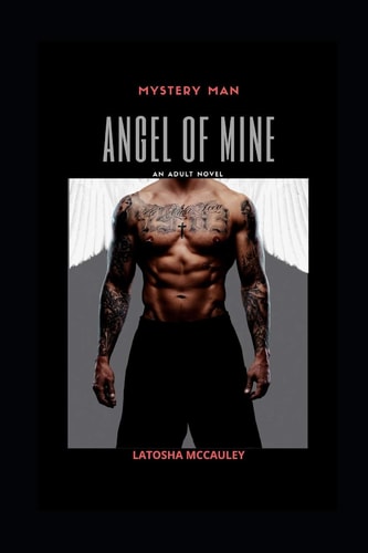 Mystery Man Angel of Mine