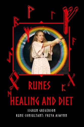 Runes Healing and Diet