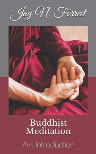 Buddhist Meditation An Introduction
