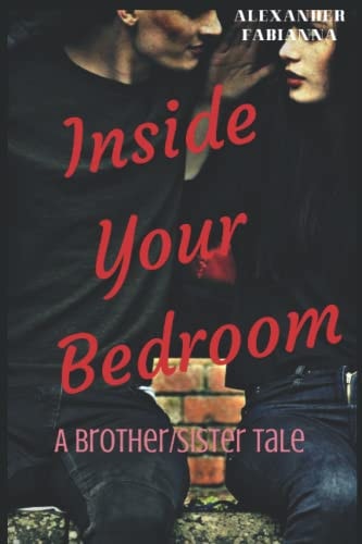 Inside Your Bedroom Brother/Sister Tale