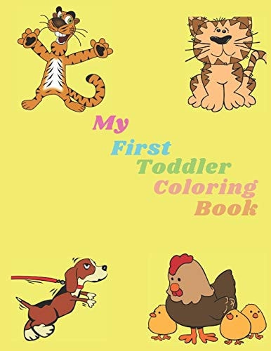 My First Toddler Coloring Book Kids Coloring Activity Books, Kids Activity Books, Preschool and Kindergarten